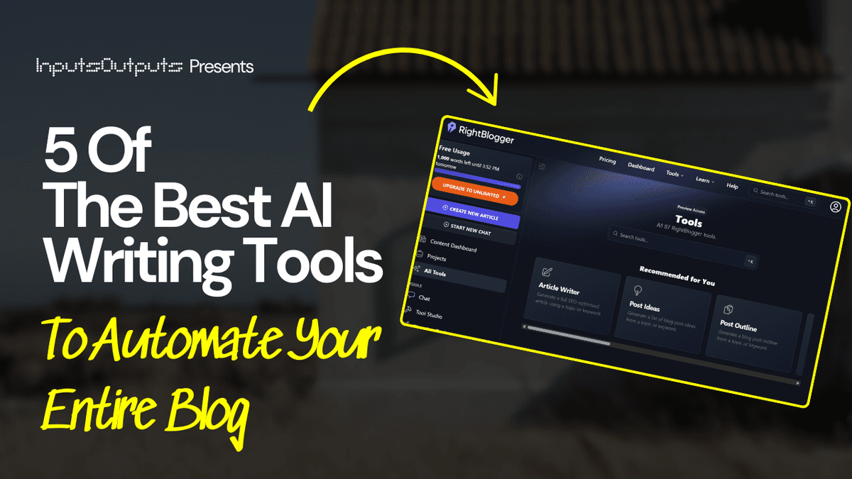 The Best AI Writing Tools to Automate Your Entire Blogging Process